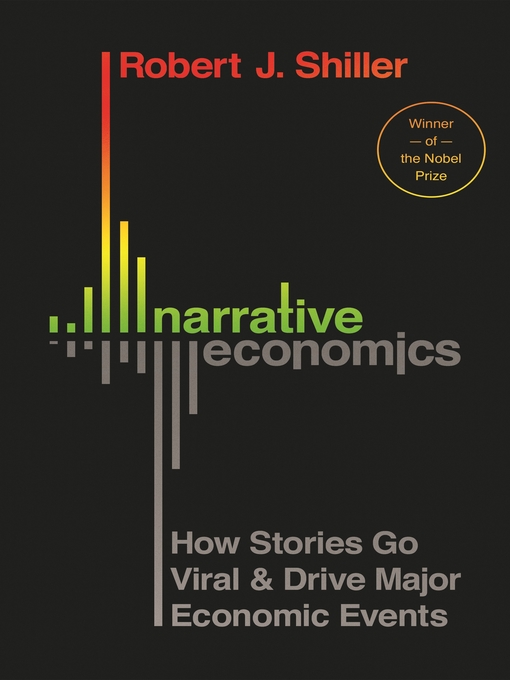 Title details for Narrative Economics by Robert J. Shiller - Available